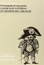 Comprar Libro Monopolio De Una Pasion Las Reales Loterías En Tiempos