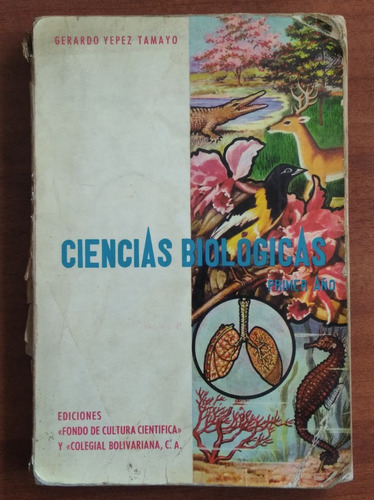 Ciencias Biologicas / Gerardo Yepez Tamayo