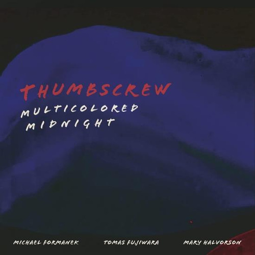 Thumbscrew Multicolored Midnight Gatefold Usa Import Lp X 2
