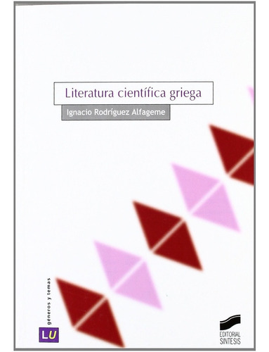 Literatura Científica Griega. Ignacio Rodríguez