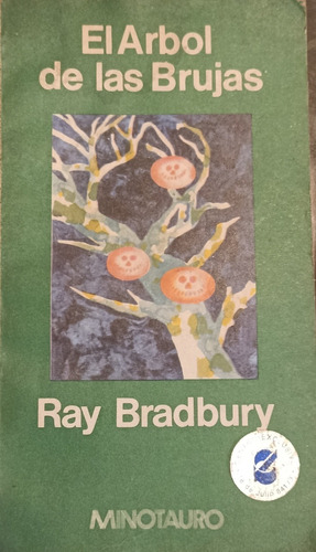 El Árbol De Las Brujas. Ray Bradbury 