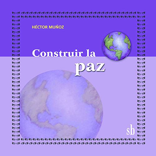 Libro Construir La Paz De Munoz Hector