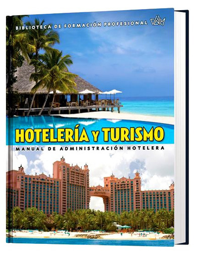 Libro Hotelería Y Turismo Administración Hotelera