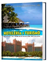 Comprar Libro Hotelería Y Turismo Administración Hotelera