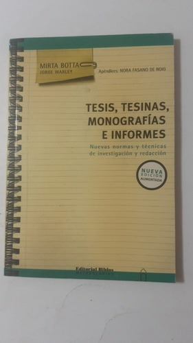 Tesis, Tesinas, Monografias E Informes - Mirta Botta (c2)
