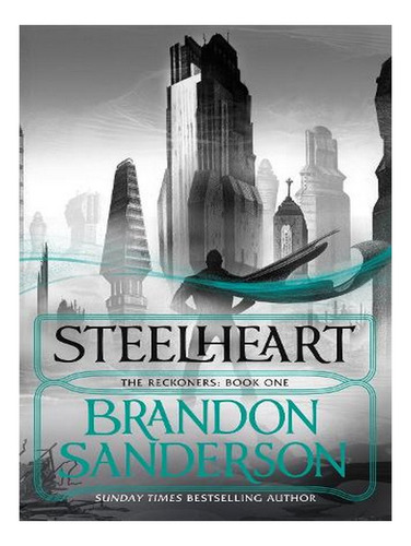 Steelheart - The Reckoners (paperback) - Brandon Sande. Ew08