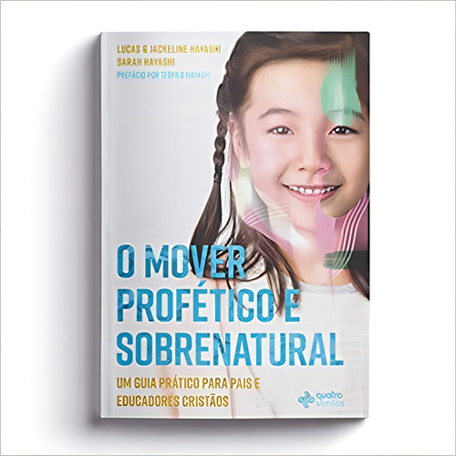 Livro O Mover Profético E Sobrenatural