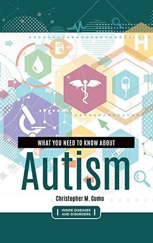 What You Need To Know About Autism (inside Diseases And Diso