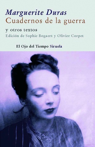 Cuadernos De Guerra - Marguerite Duras - Siruela