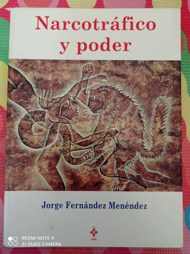 Libro Narcotrafico Y Poder Jorge Fernández Menéndez