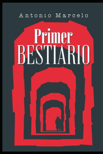 Libro: Primer Bestiario (edición En Español)