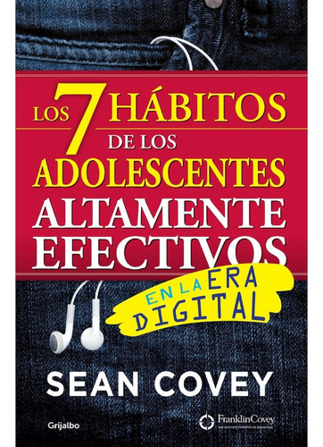 Los Siete Hábitos De Los Adolescentes Altamente Efectivos