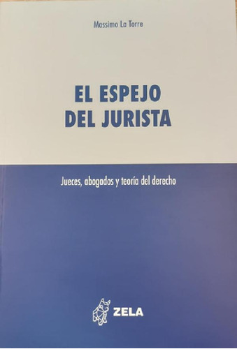 Libro - El Espejo Del Jurista - La Torre, Massimo