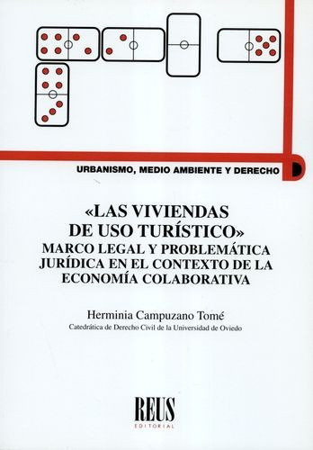 Libro Viviendas De Uso Turístico. Marco Legal Y Problemátic