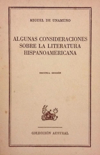 Consideraciones Sobre Literatura Hispanoamericana - Unamuno (Usado)