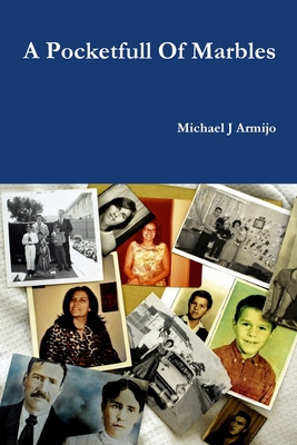 Libro A Pocketfull Of Marbles - Armijo, Michael J.