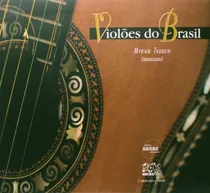 Comprar Livro Violoes Do Brasil - Myriam Taubkin [2007]