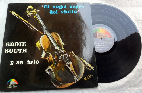 Eddie South Y Su Trío - El Ángel Negro Del Violín, Lp 10 Pts