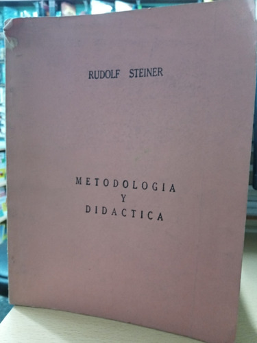 Metodologia Y Didactica - Rudolf Steiner - Usado - Devoto 