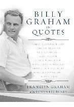 Billy Graham In Quotes - Donna Lee Toney (paperback)