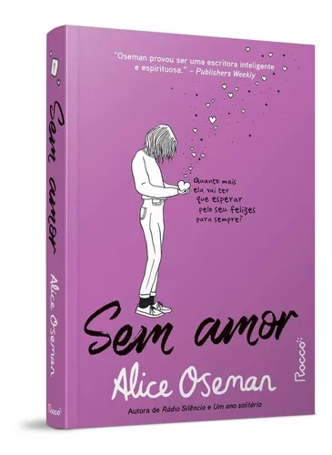 Kit Rádio Silêncio + Sem Amor - Caindo Na Real Alice Oseman