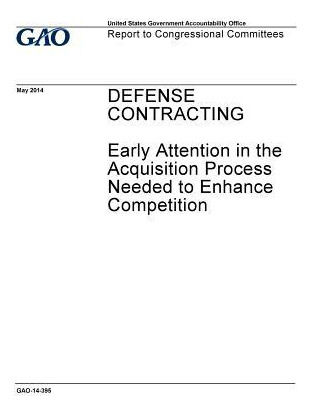 Libro Defense Contracting, Early Attention In The Acquisi...