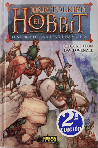 El Hobbit (nueva Edicion): Historia De Una Ida Y Una Vuelta