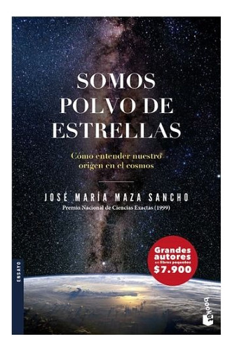 Somos Polvo De Estrellas Libro José María Maza Sancho