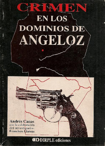 Libro Crimen En Los Dominios De Angeloz De Andres Cañas Fran