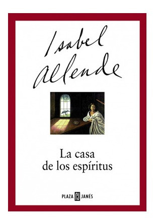 La Casa De Los Espíritus De Isabel Allende Libro Novela