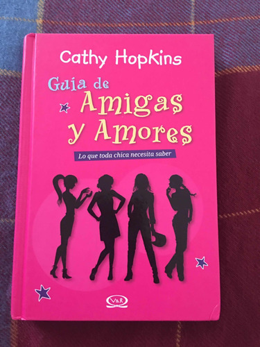 Libro Guía De Amores Y Amigas Cathy Hopkins