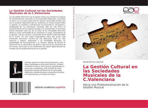 Libro: La Gestión Cultural En Las Sociedades Musicales De La