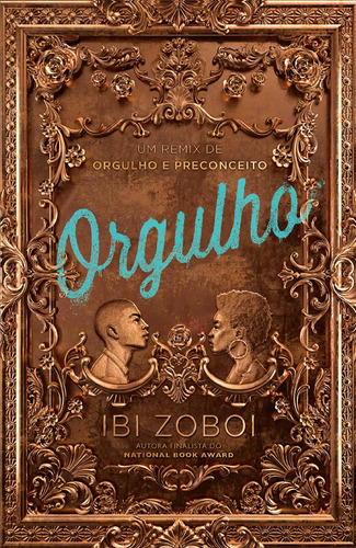 Orgulho, de Zoboi, Ibi. Casa dos Livros Editora Ltda, capa mole em português, 2019