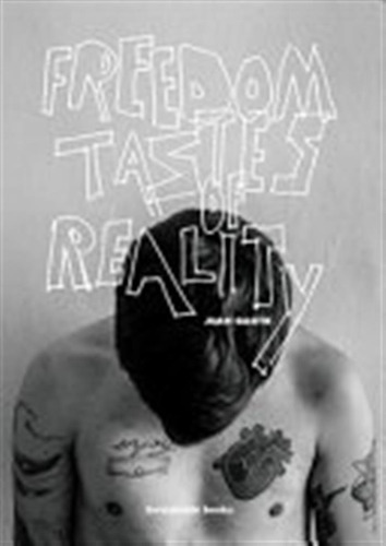 Freedom Tastes Of Reality  - Aa.vv