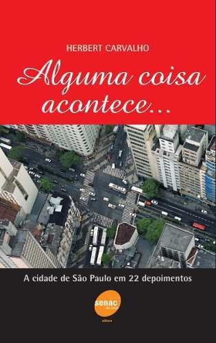 Alguma Coisa Acontece ...