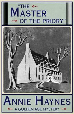 Libro The Master Of The Priory - Annie Haynes