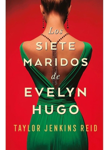 Los Siete Maridos De Evelyn Hugo