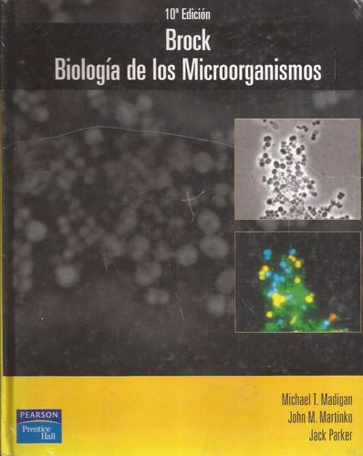 Biología De Los Microorganismos 10ma Edicion