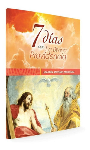 7 Días Con La Divina Providencia