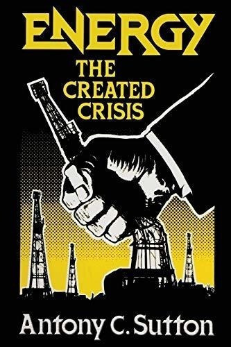 Energia: La Crisis Creada