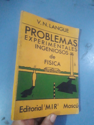 Libro Mir Problemas Experimentales Ingeniosos De Fisica