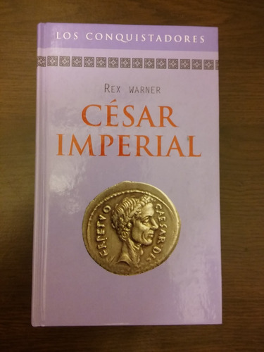 Cesar Imperial Rex Warner Rba Tapa Dura