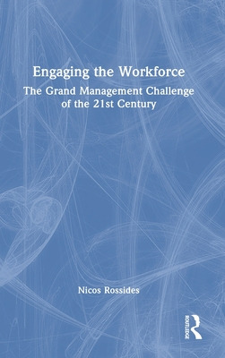 Libro Engaging The Workforce: The Grand Management Challe...