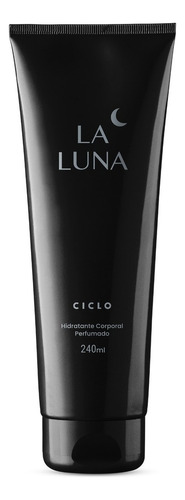 Creme La Luna Hidratante Perfumado 240ml Ciclo Cosméticos Tipo De Embalagem Bisnaga Fragrância Gourmand Afrodisíaca Marcante E Sedutora