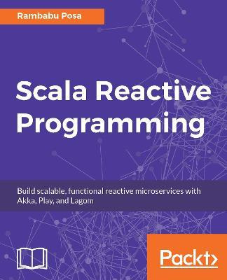 Libro Scala Reactive Programming - Rambabu Posa