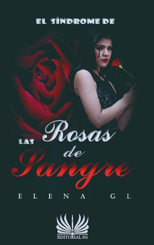 Libro El Sã­ndrome De Las Rosas De Sangre