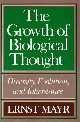 Libro The Growth Of Biological Thought - Ernst Mayr