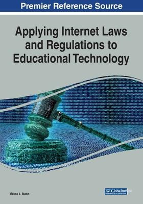 Libro Applying Internet Laws And Regulations To Education...