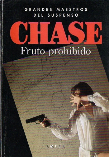 Fruto Prohibido - James Hadley Chase - Novela Policial 1994
