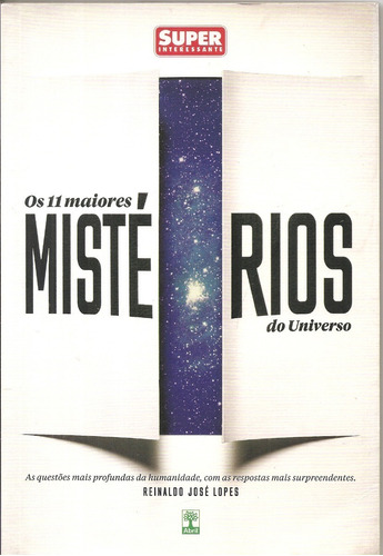 Os 11 Maiores Mistérios Do Universo - Reinaldo J. Lopes